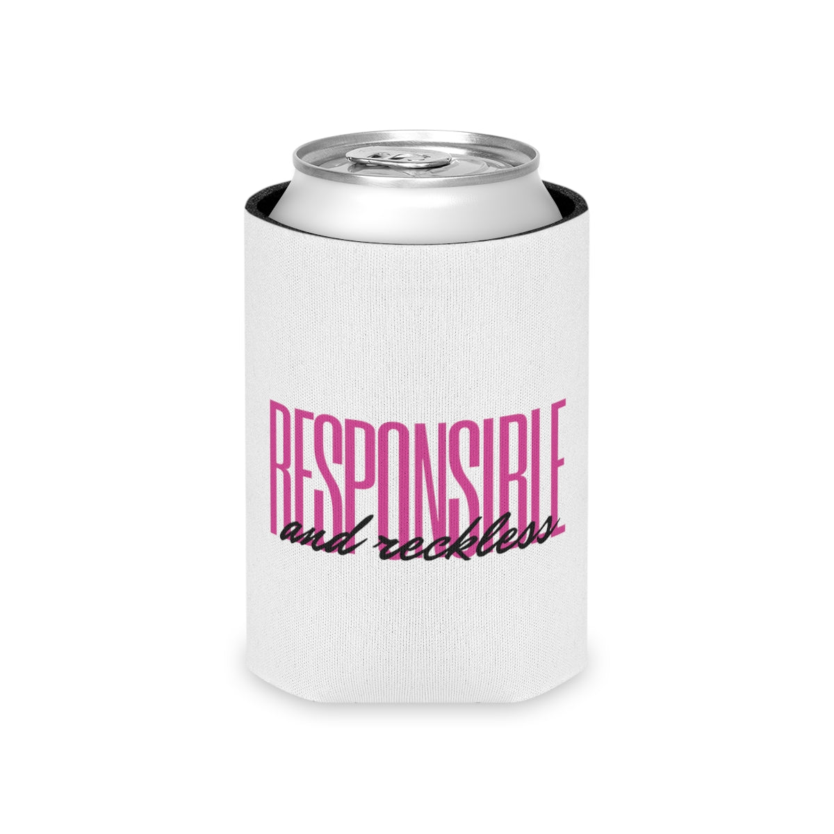 Responsible & Reckless Can Cooler Party Essential "Coozie"