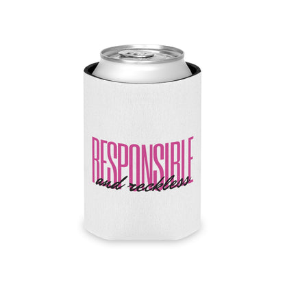 Responsible & Reckless Can Cooler Party Essential "Coozie"