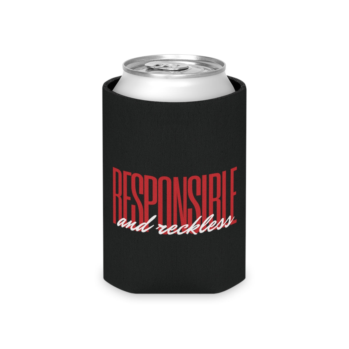 Responsible & Reckless Can Cooler Party Essential "Coozie"