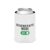 Degenerate Mode On Can Cooler Party Essential "Coozie"