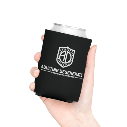 Adulting Degenerate Lifestyle Can Cooler Everyday Essential "Coozie"