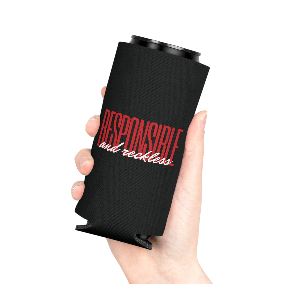 Responsible & Reckless Can Cooler Party Essential "Coozie"