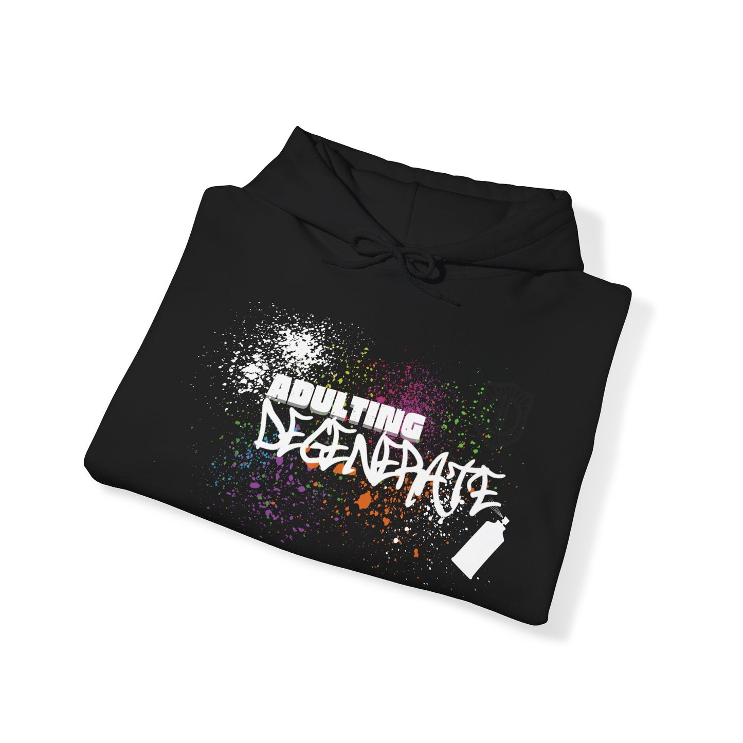 Adulting Degenerate Graffiti Unisex Hoodie Funny Sweatshirt - Adulting Degenerate LLC