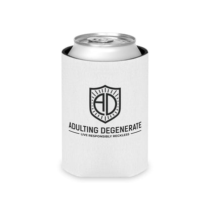 Adulting Degenerate Lifestyle Can Cooler Everyday Essential "Coozie" - Adulting Degenerate LLC