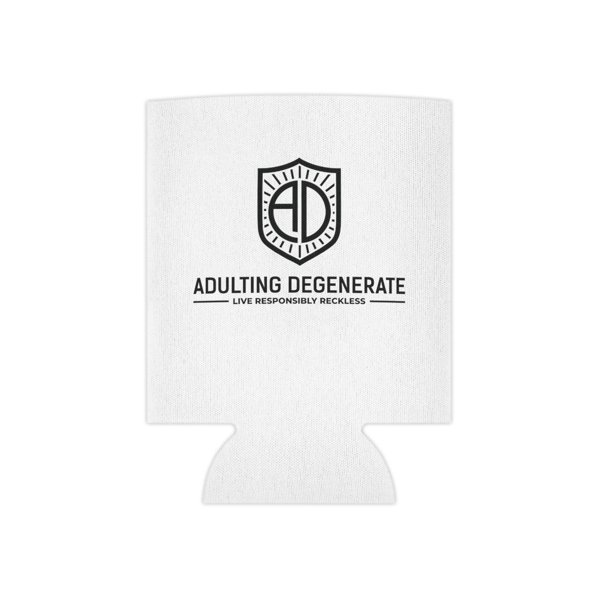 Adulting Degenerate Lifestyle Can Cooler Everyday Essential "Coozie" - Adulting Degenerate LLC