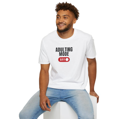 Adulting Mode Off Unisex Trendy T-shirt - Adulting Degenerate LLC