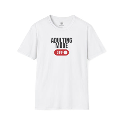 Adulting Mode Off Unisex Trendy T-shirt - Adulting Degenerate LLC