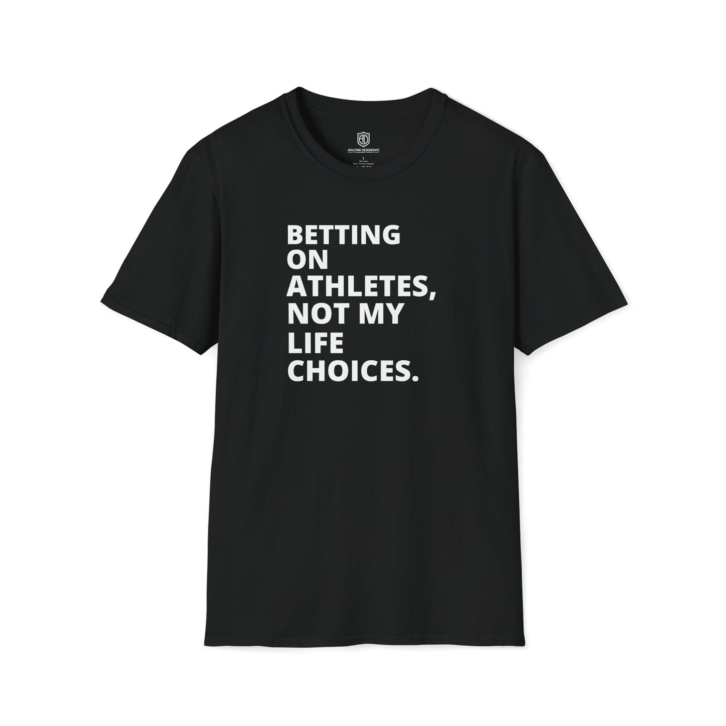 Betting on Athletes Unisex Shirt Trendy T-shirt - Adulting Degenerate LLC