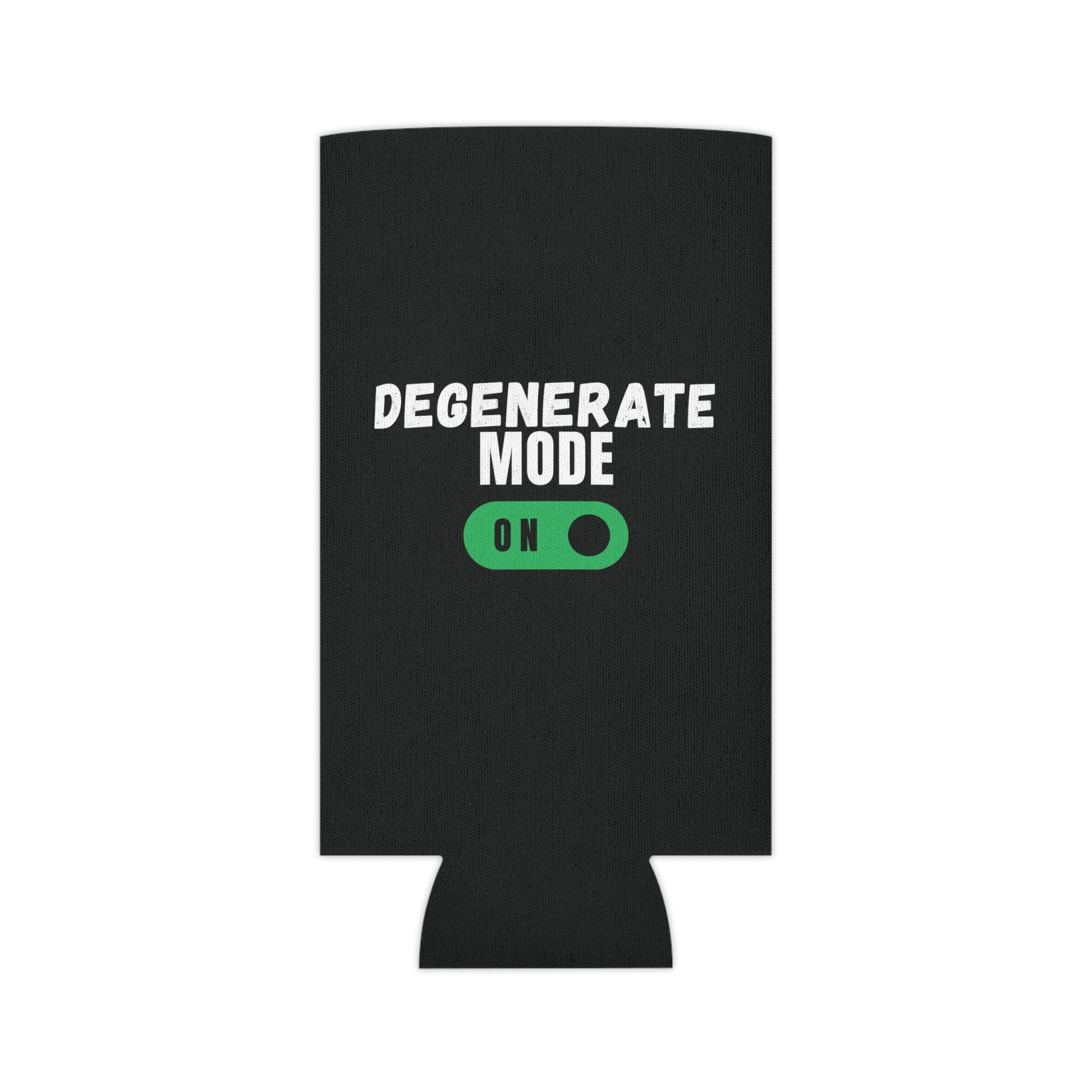 Degenerate Mode On Can Cooler Party Essential "Coozie" - Adulting Degenerate LLC