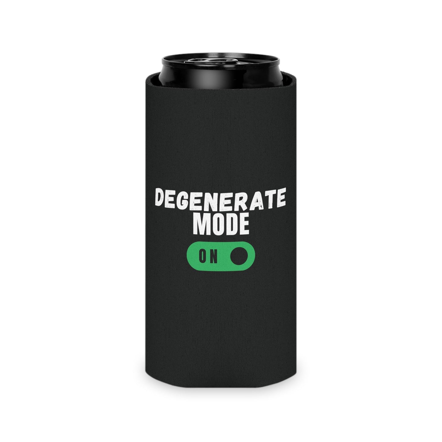 Degenerate Mode On Can Cooler Party Essential "Coozie" - Adulting Degenerate LLC