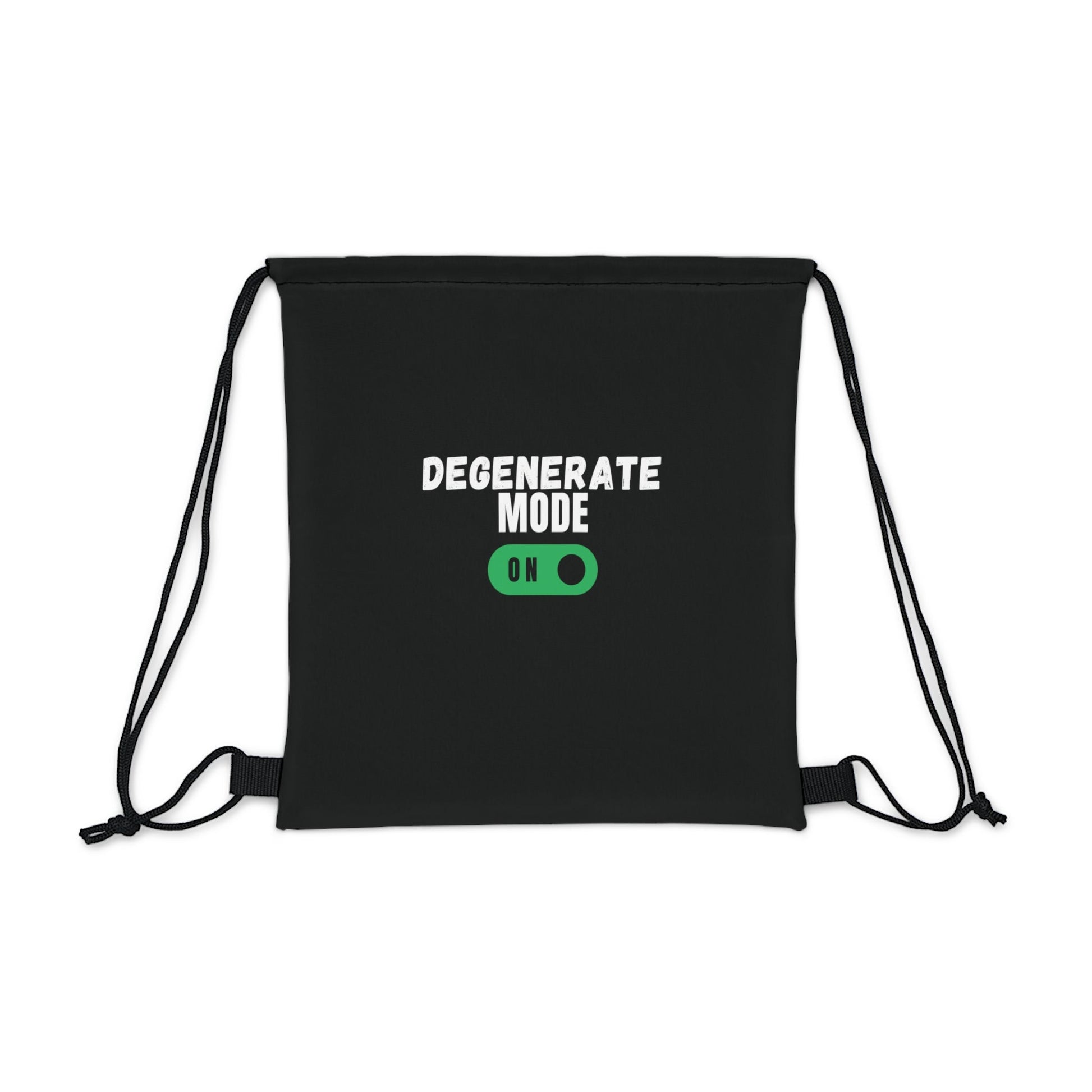 Degenerate Mode On Drawstring Bag Everyday Bag - Adulting Degenerate LLC