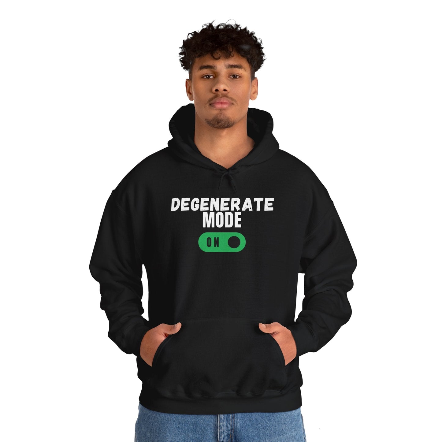 Degenerate Mode On Unisex Hoodie Funny Sweatshirt - Adulting Degenerate LLC