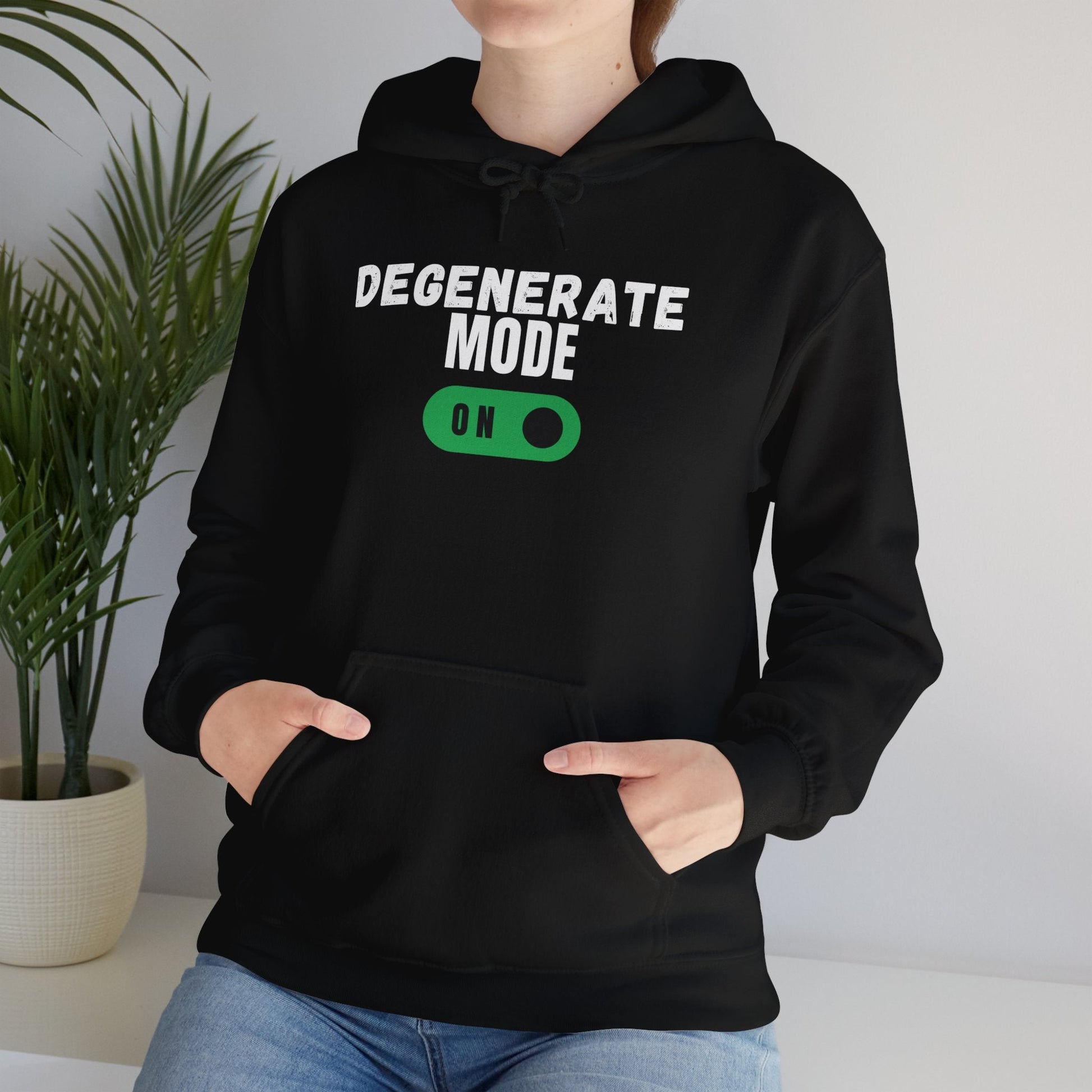 Degenerate Mode On Unisex Hoodie Funny Sweatshirt - Adulting Degenerate LLC