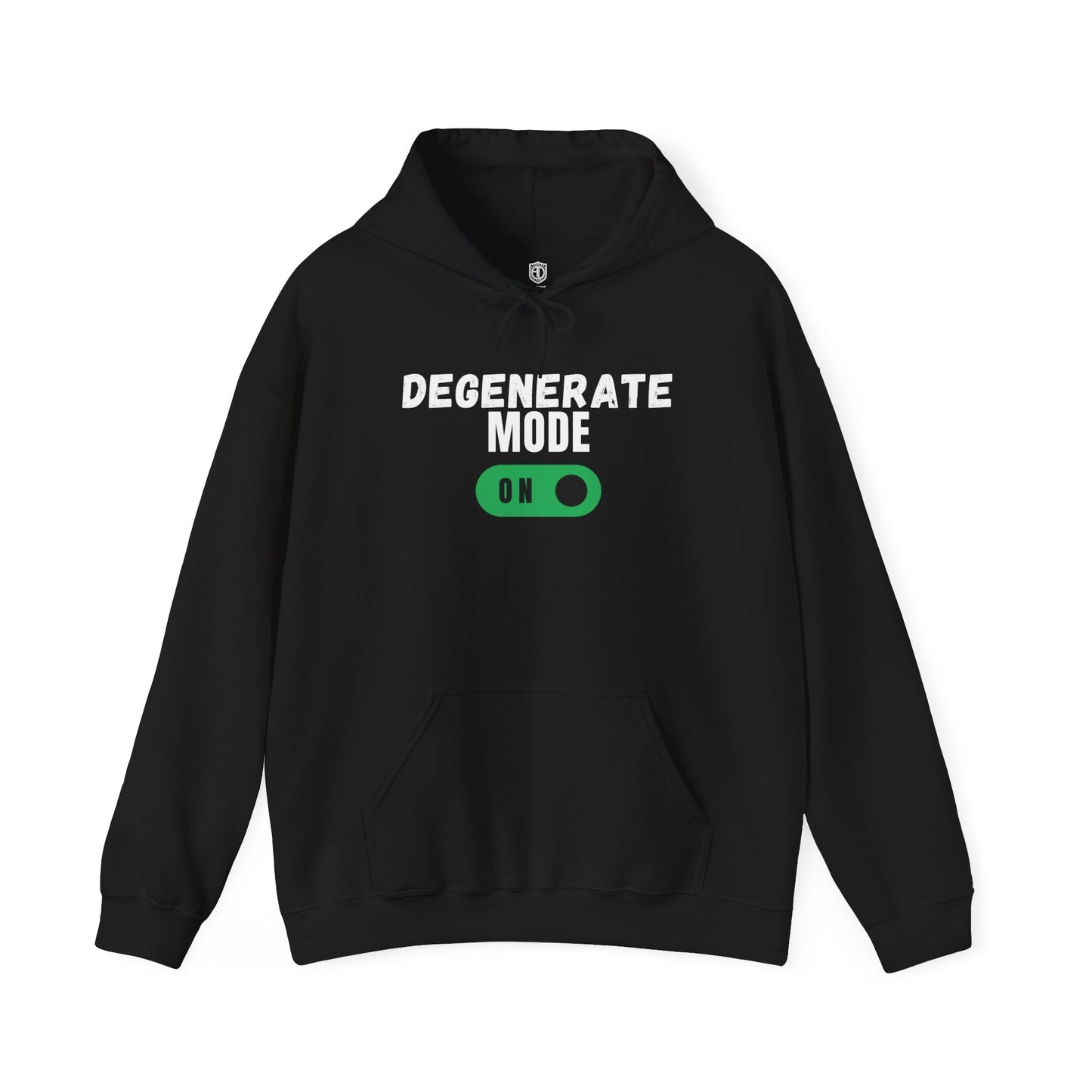 Degenerate Mode On Unisex Hoodie Funny Sweatshirt - Adulting Degenerate LLC