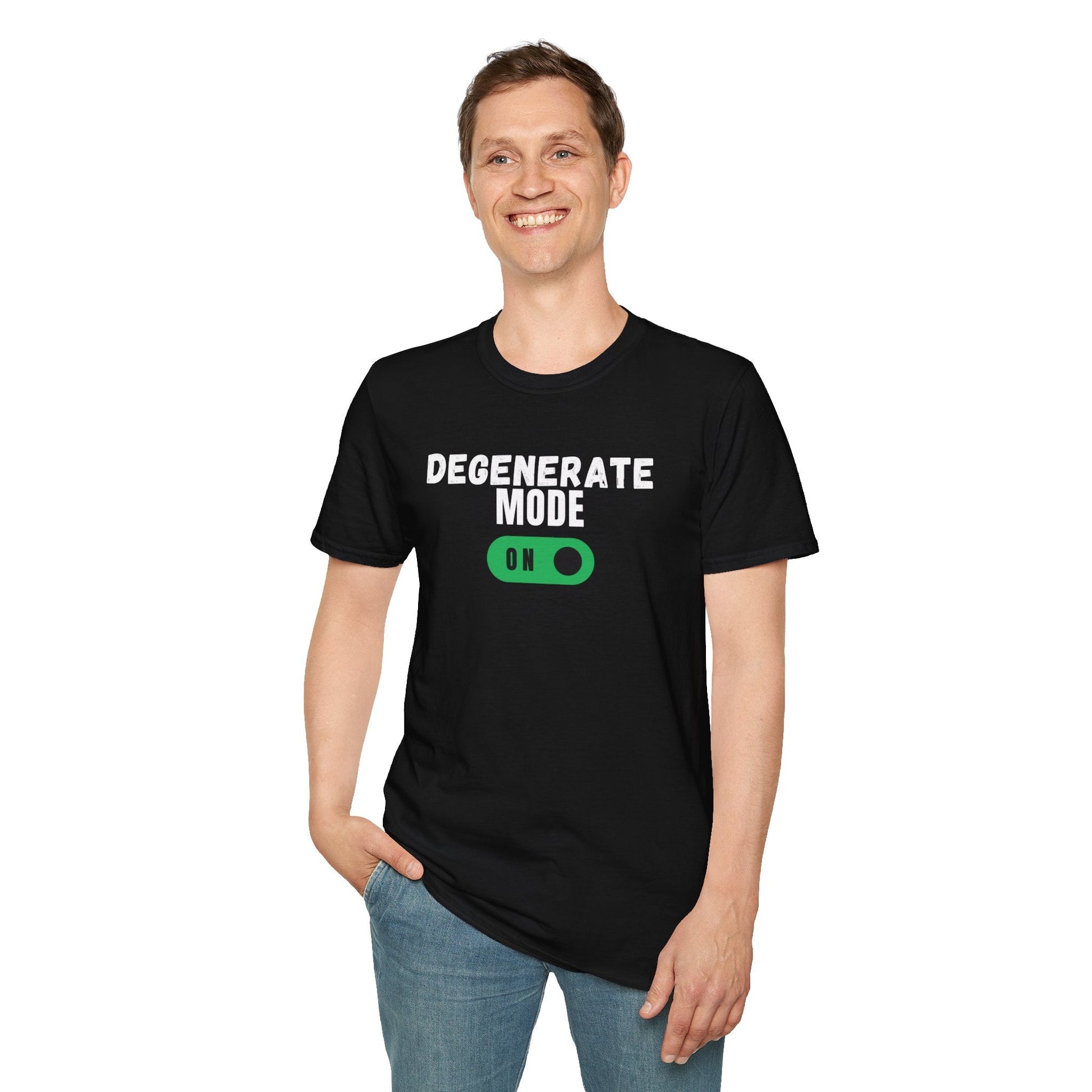 Degenerate Mode On Unisex Shirt Trendy T-shirt - Adulting Degenerate LLC