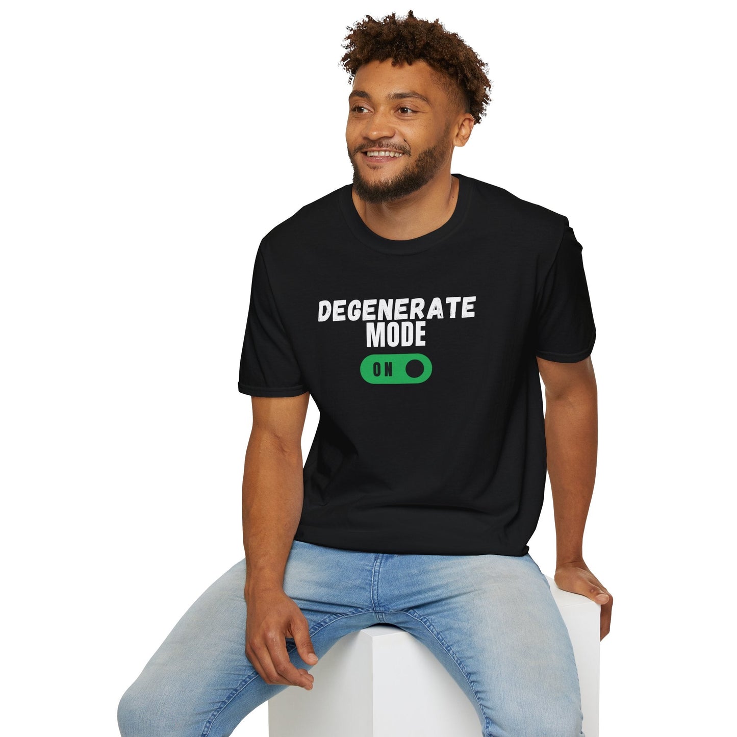 Degenerate Mode On Unisex Shirt Trendy T-shirt - Adulting Degenerate LLC