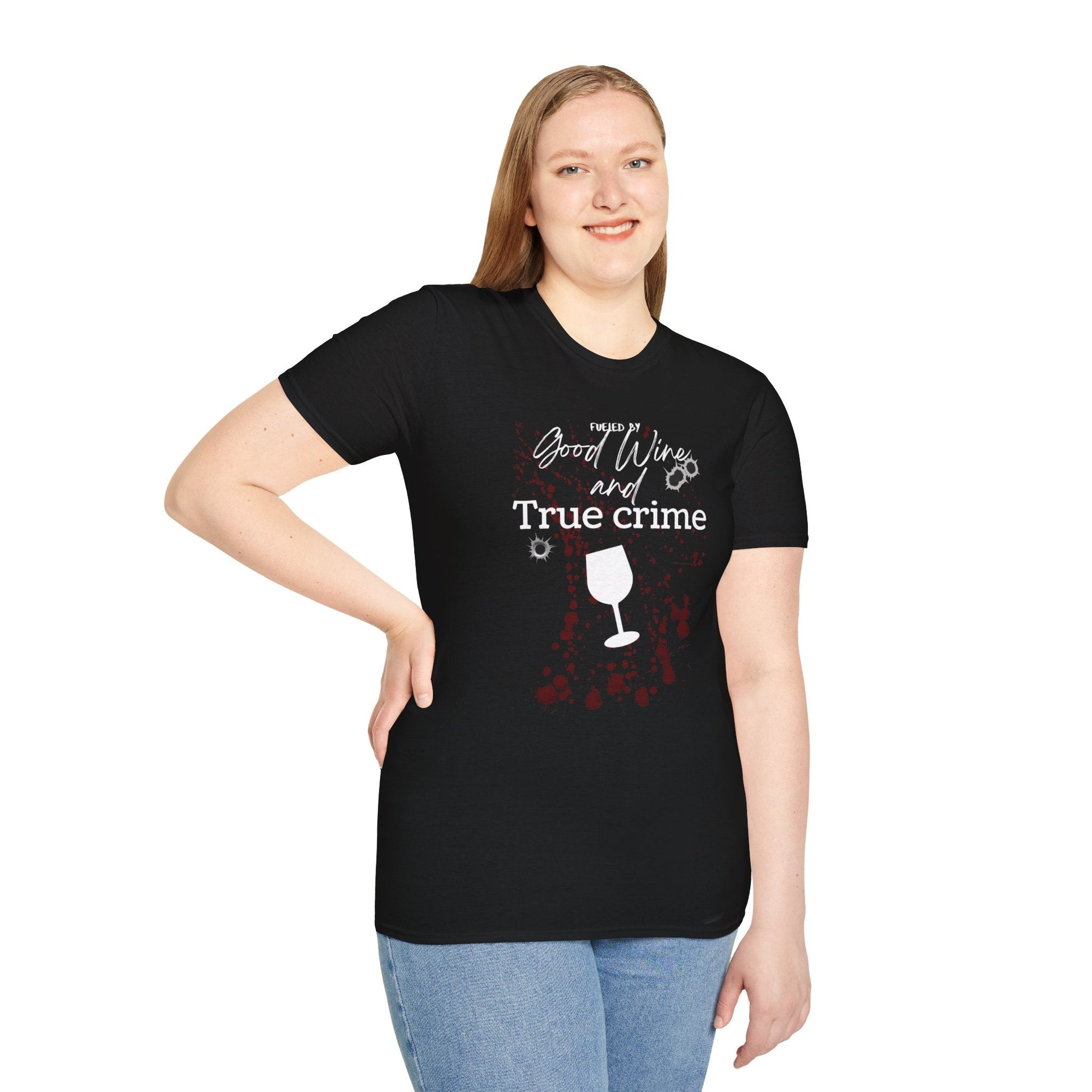 Fueled by Good Wine & True Crime Unisex Shirt Trendy T-shirt - Adulting Degenerate LLC