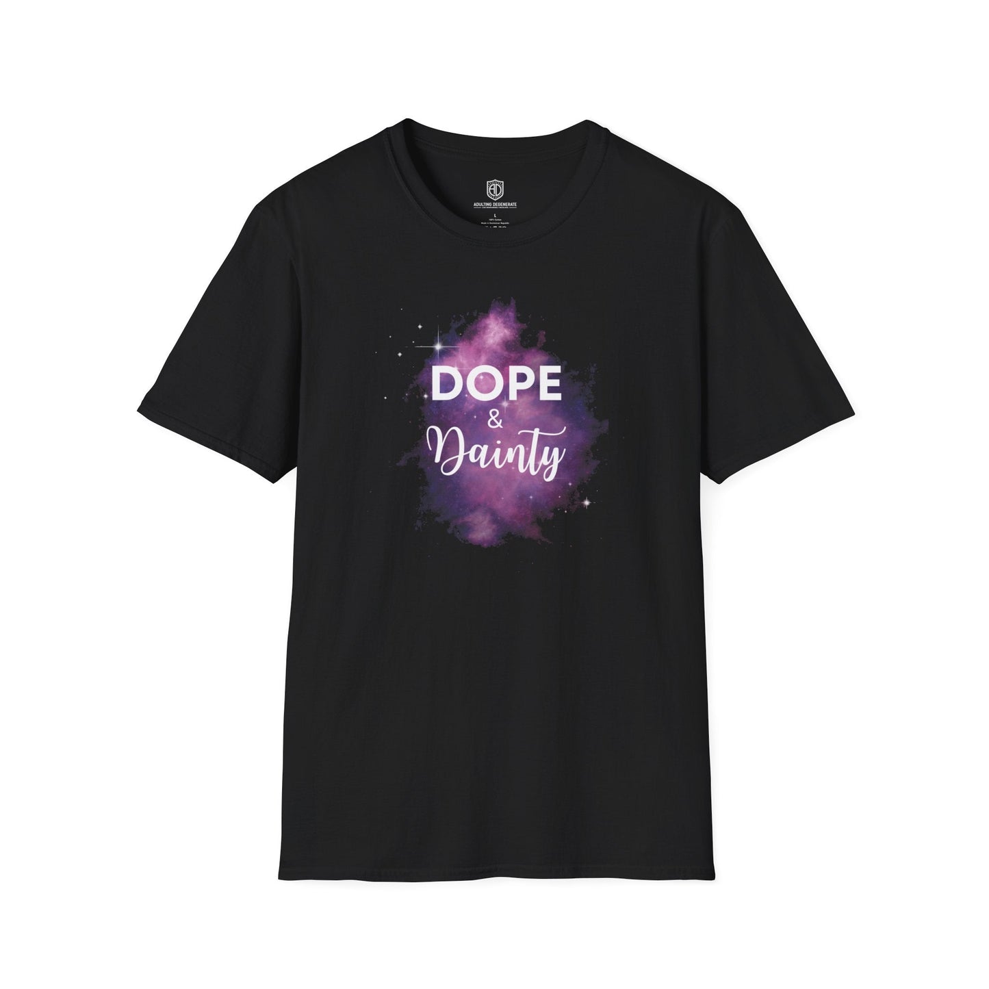 Galaxy Dope & Dainty Unisex Shirt Trendy T-shirt - Adulting Degenerate LLC