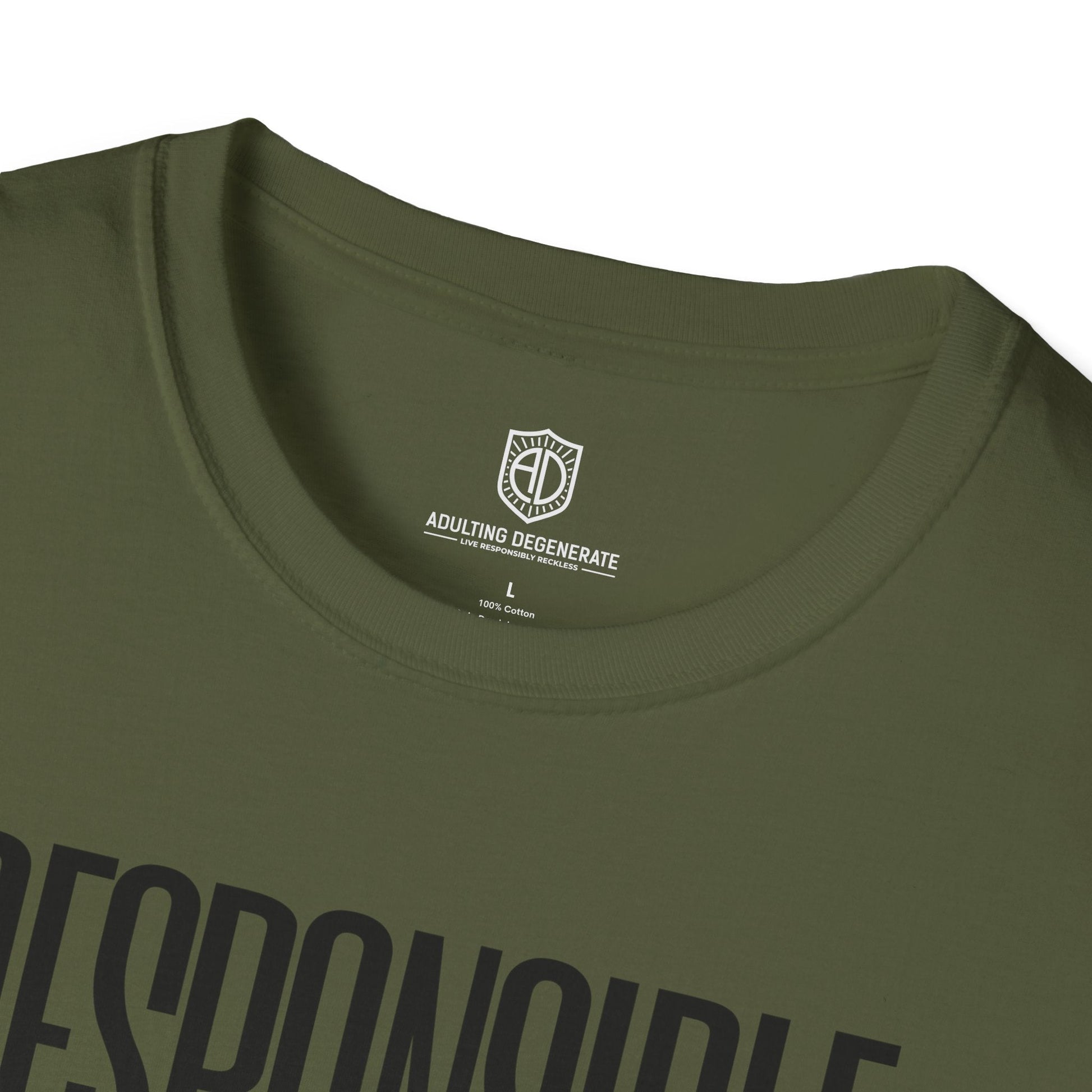 Responsible & Reckless Unisex Shirt Trendy T-shirt - Adulting Degenerate LLC