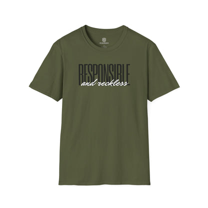 Responsible & Reckless Unisex Shirt Trendy T-shirt - Adulting Degenerate LLC