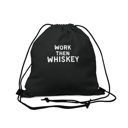 Work then Whiskey Drawstring Bag Everyday Bag - Adulting Degenerate LLC