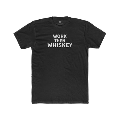 Work then Whiskey Men's Premium Tee Novelty T-shirt - Adulting Degenerate LLC